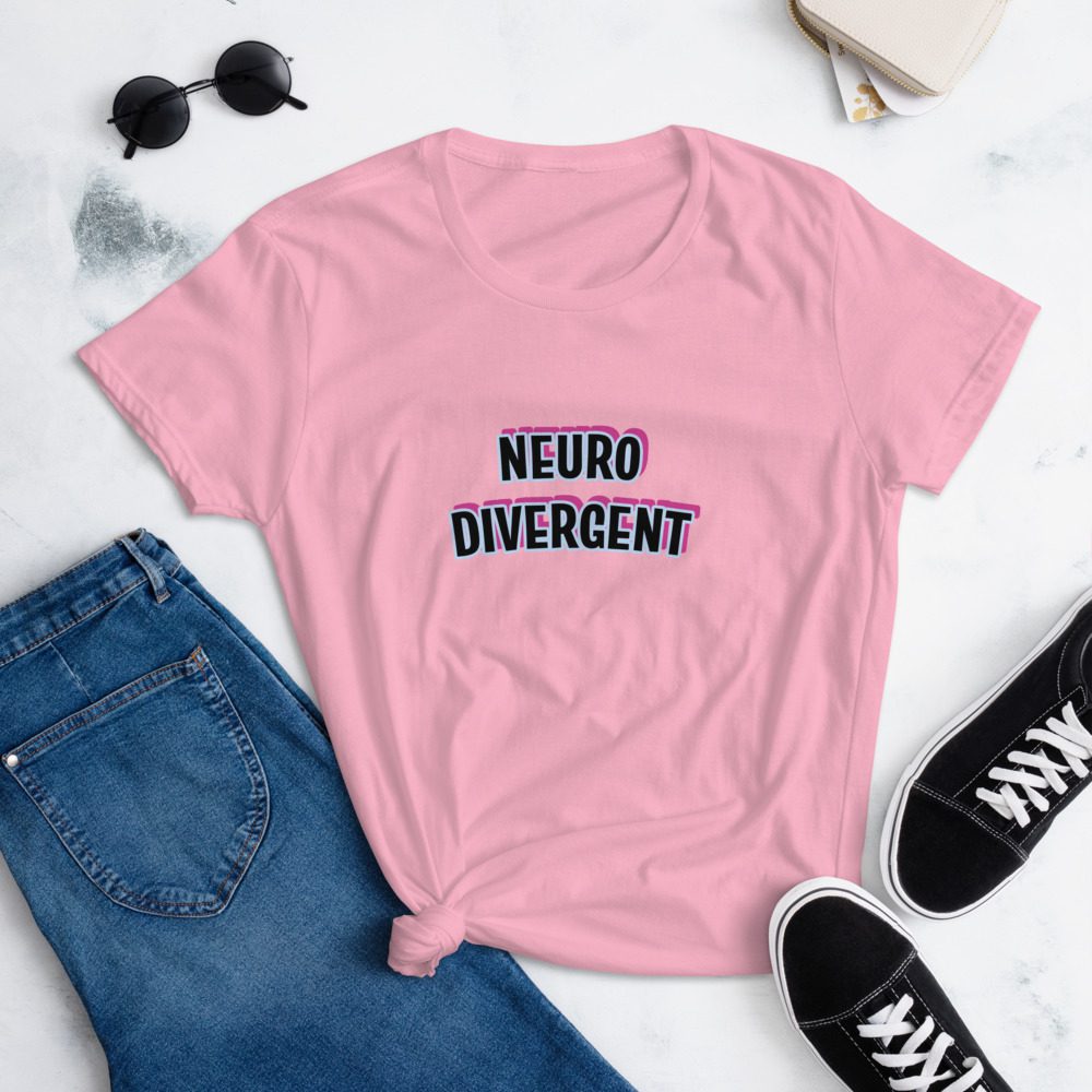 Neurodivergent Autism ADHD Women's T-shirt