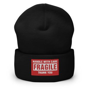 Handle With Care – FRAGILE Cuffed Beanie