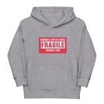 Handle With Care – FRAGILE Kids Eco Hoodie