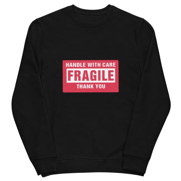 Handle With Care – FRAGILE Unisex Eco Sweatshirt
