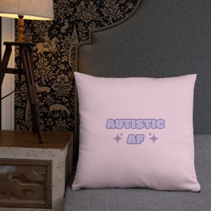 Autistic AF Towel Basic Pillow