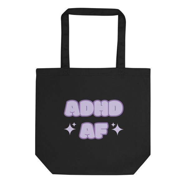 ADHD AF Eco Tote Bag