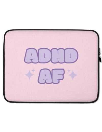 ADHD AF Laptop Sleeve