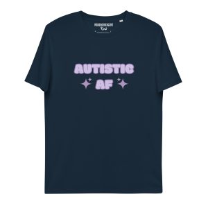 Autistic AF Unisex Organic Cotton T-shirt