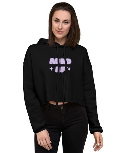 ADHD AF Crop Hoodie