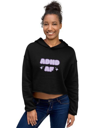 ADHD AF Crop Hoodie