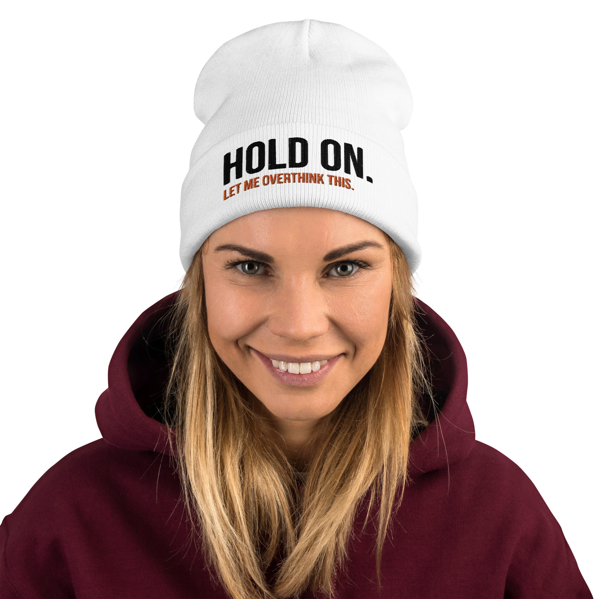 Hold On Let Me Overthink This Embroidered Beanie