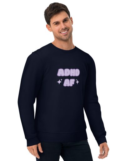 ADHD AF Unisex Eco Sweatshirt