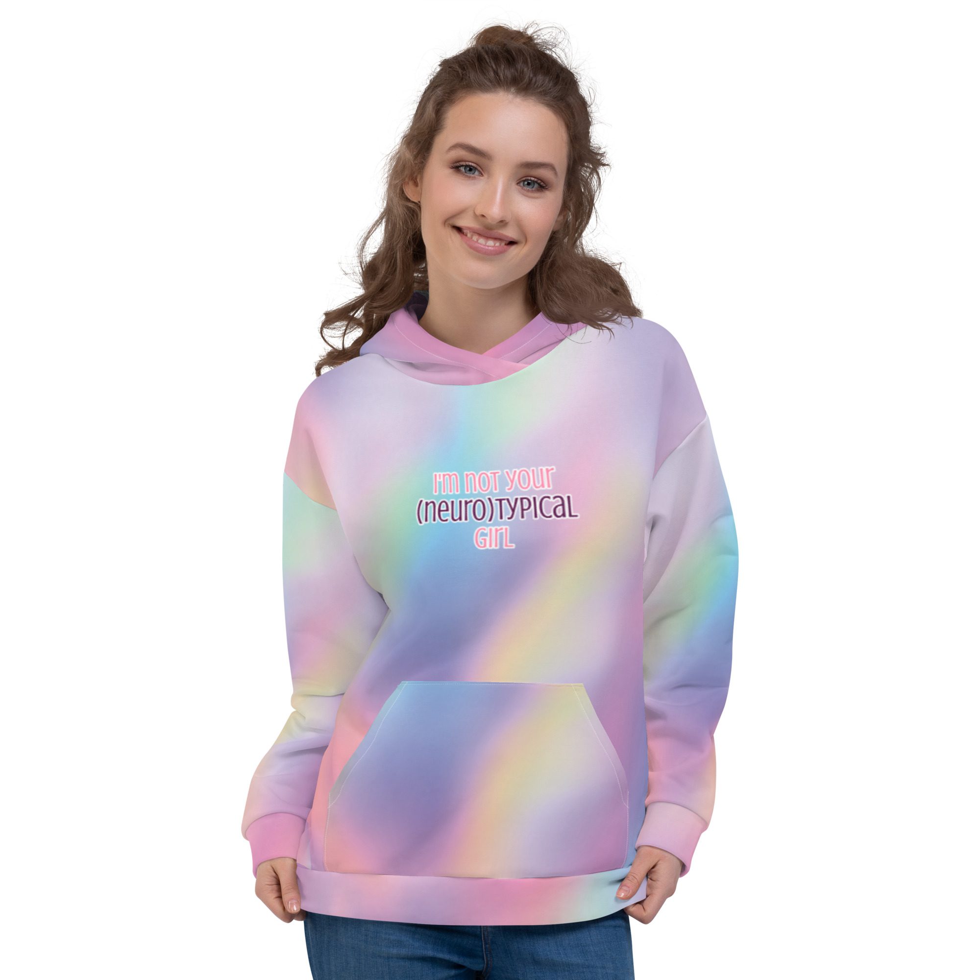 I’m Not Your Neurotypical Girl Hoodie