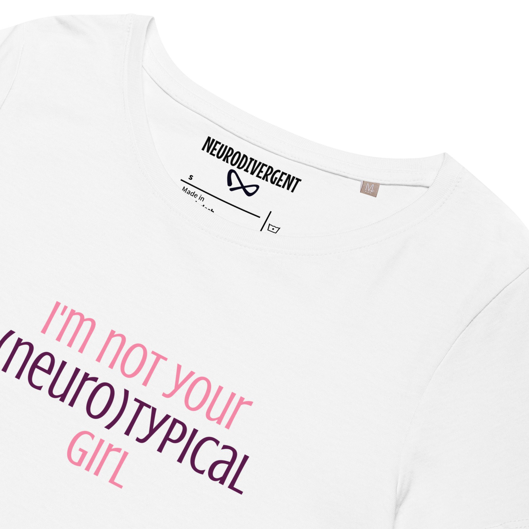 I’m Not Your Neurotypical Girl Basic Organic T-shirt