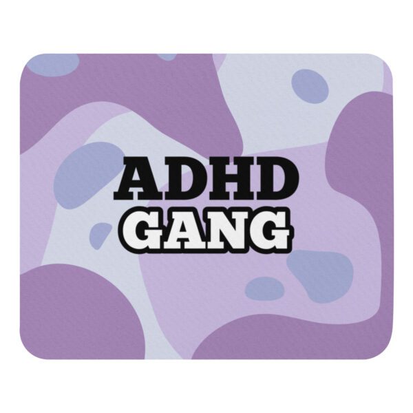 ADHD Gang Mouse Pad