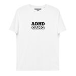 ADHD Gang Unisex Organic Cotton T-shirt
