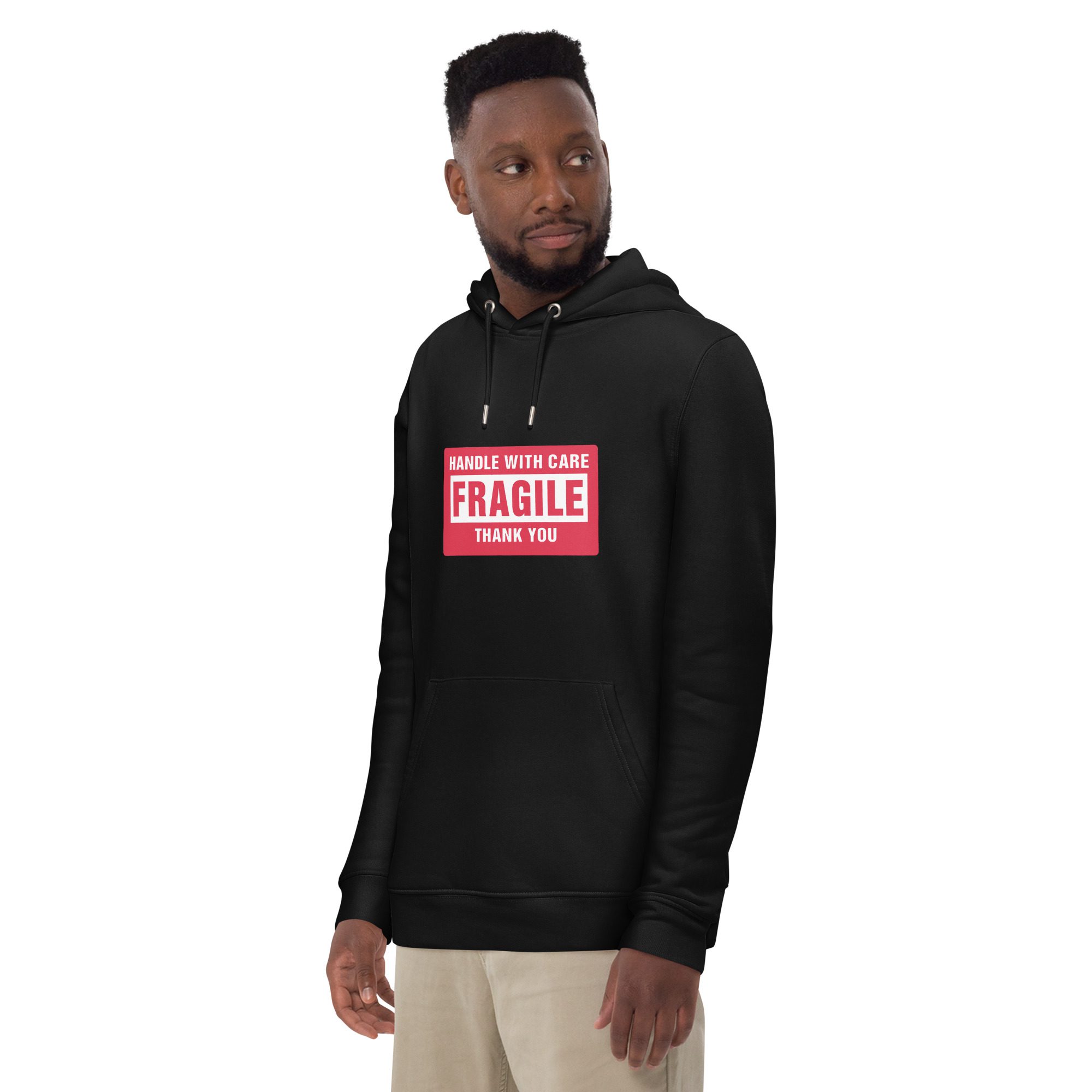 Handle With Care – FRAGILE Unisex Eco Hoodie