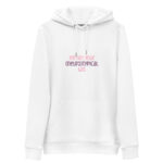 I’m Not Your Neurotypical Girl Eco Hoodie