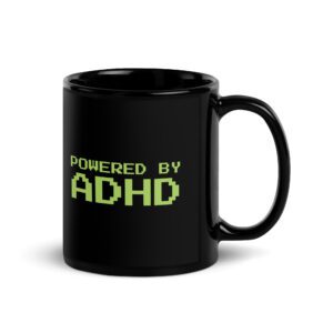 Powered By ADHD Black Mug