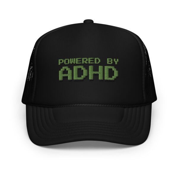 Powered By ADHD Foam Trucker Hat