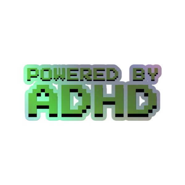 Powered By ADHD Holographic Stickers