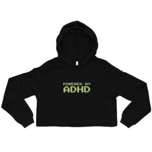Powered By ADHD Crop Hoodie