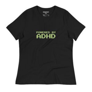 Powered By ADHD Women's Relaxed T-Shirt