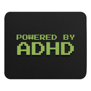 Powered By ADHD Mouse Pad