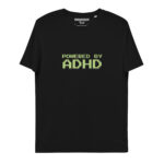 Powered By ADHD Unisex Organic Cotton T-shirt