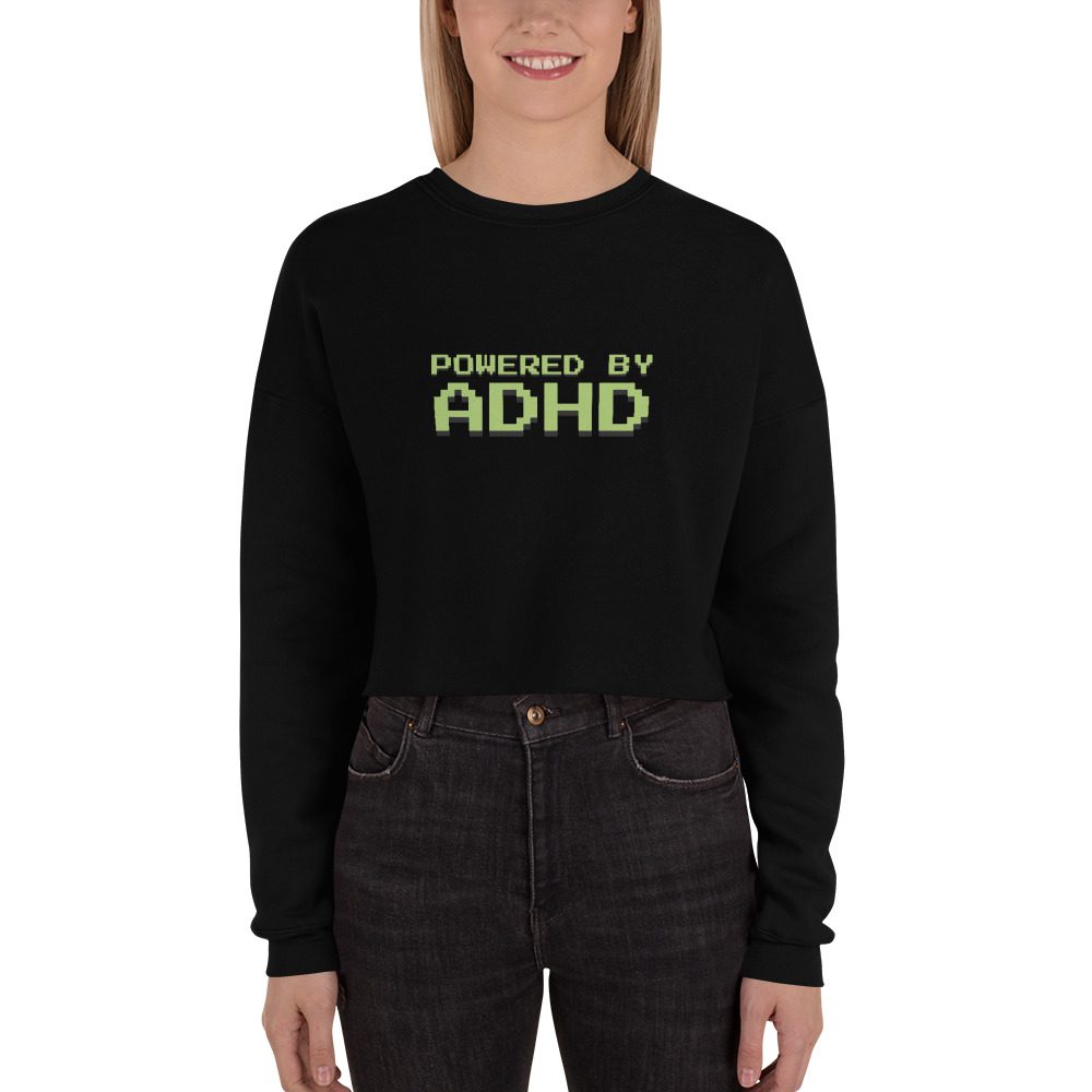 Powered By ADHD Crop Sweatshirt