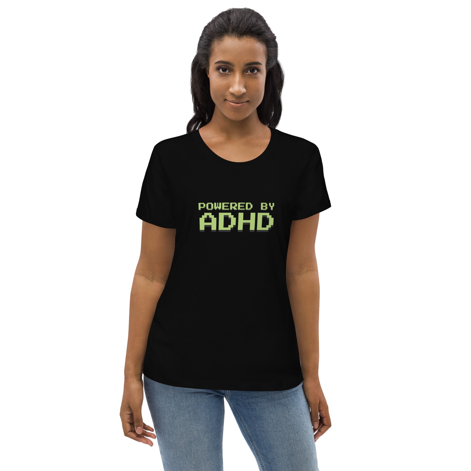 Powered By ADHD Women's Fitted Eco T-shirt
