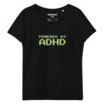 Powered By ADHD Women's Fitted Eco T-shirt