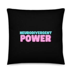 Neurodivergent Power Pillow