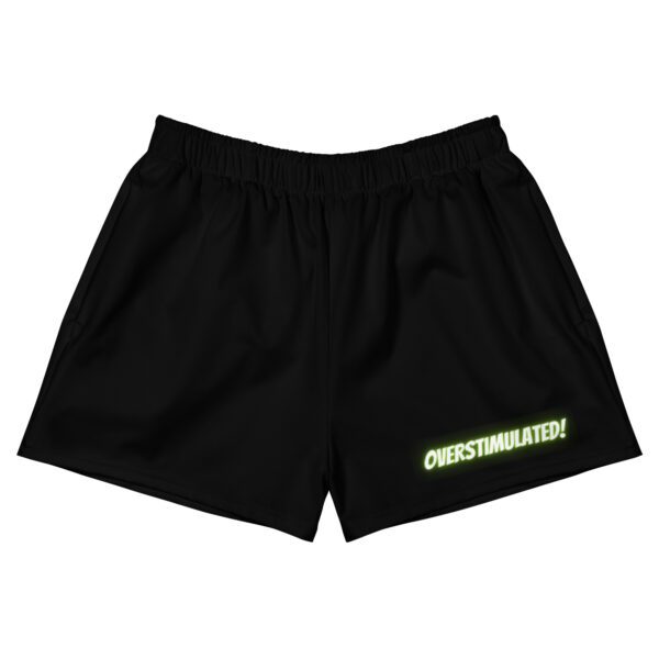 OVERSTIMULATED! Women’s Recycled Shorts