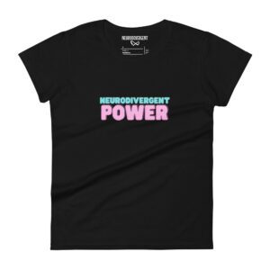 Neurodivergent Power Women's T-shirt