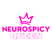 Neurospicy Queen