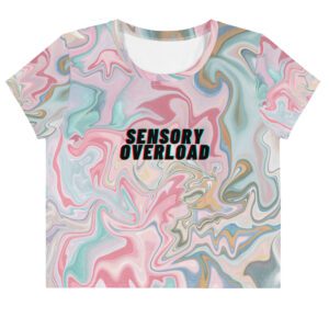 SENSORY OVERLOAD Crop T-shirt