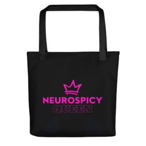 Neurospicy Queen Tote Bag