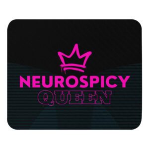 Neurospicy Queen Mouse Pad