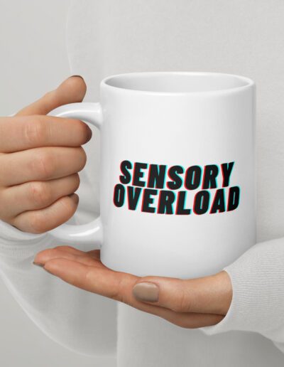 SENSORY OVERLOAD Mug