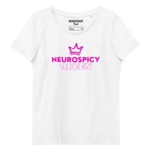 Neurospicy Queen Women's Fitted Eco T-shirt