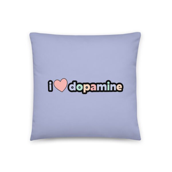 I Love Dopamine Pillow