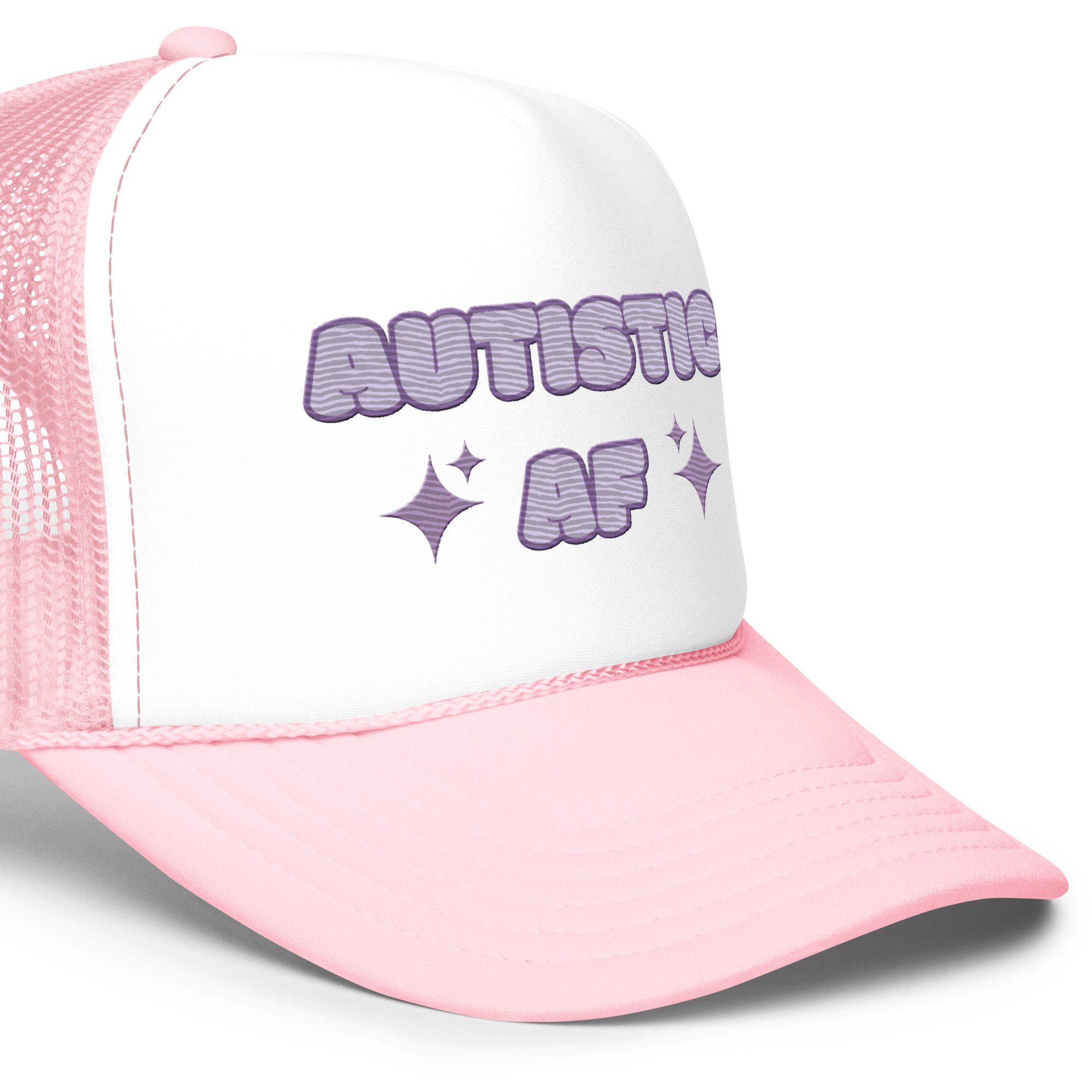 Autistic AF Neurodivergent Foam Trucker Hat