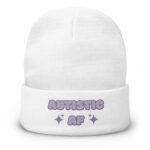 Autistic AF Embroidered Beanie