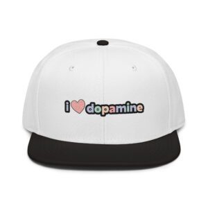 I Love Dopamine Snapback Hat