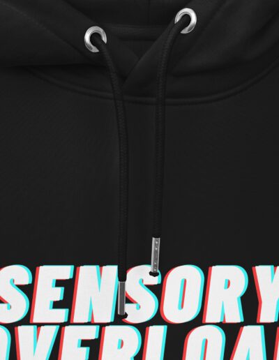 SENSORY OVERLOAD Unisex Eco Hoodie