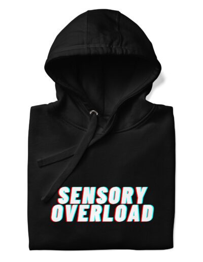 SENSORY OVERLOAD Premium Unisex Hoodie