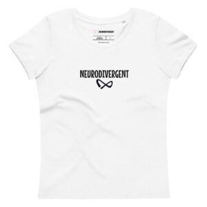 Neurodivergent Women's Organic T-Shirt