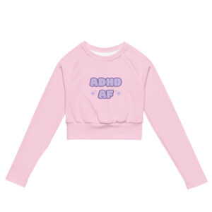 ADHD AF Recycled Long-sleeve Crop Top