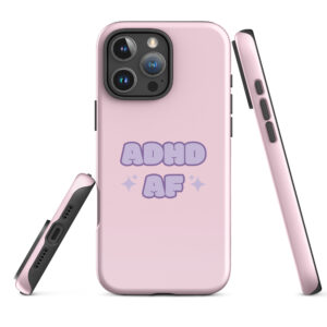 ADHD AF iPhone Case