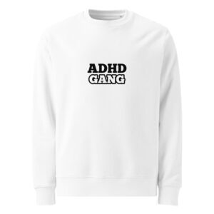 ADHD Gang Unisex Organic Sweatshirt