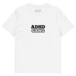 ADHD Gang Unisex Organic Cotton T-shirt