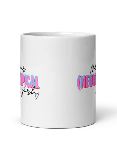 Not Your Neurotypical Girl Mug