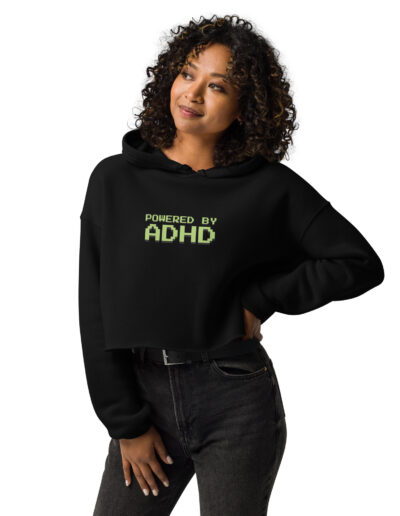 Powered By ADHD Crop Hoodie